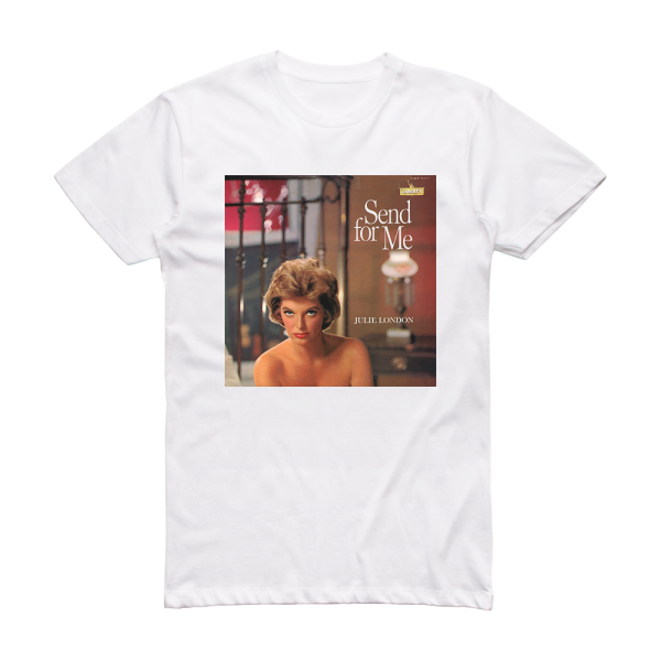 Julie London Send For Me 1 Album Cover T-Shirt White