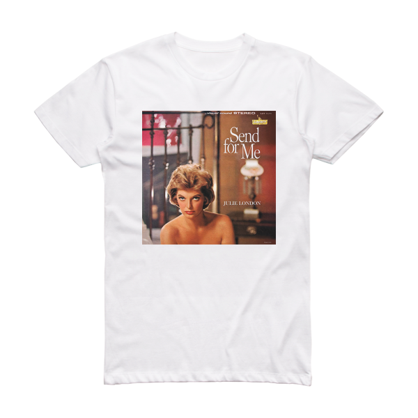 Julie London Send For Me 2 Album Cover T-Shirt White