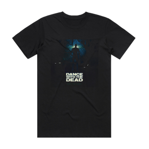 Dance With the Dead Send The Signal Album Cover T-Shirt Black