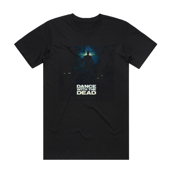 Dance With the Dead Send The Signal Album Cover T-Shirt Black
