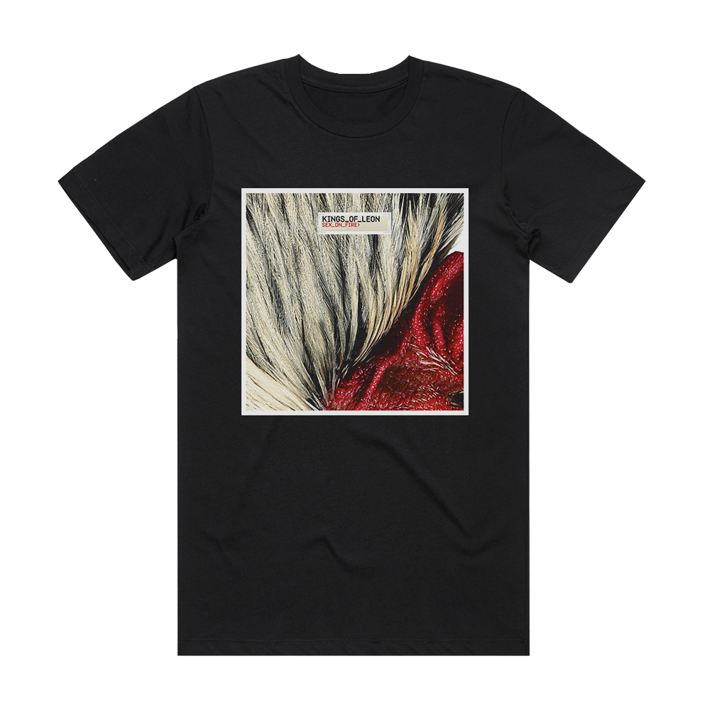 Kings of Leon Sex On Fire Album Cover T-Shirt Black – ALBUM COVER T-SHIRTS