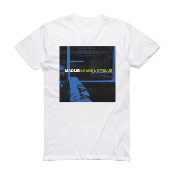 Madlib Shades Of Blue Album Cover T-Shirt White