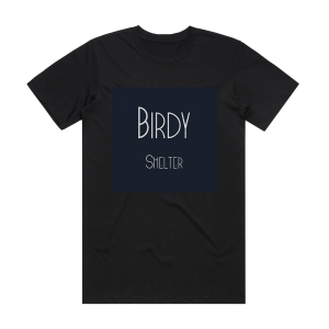Birdy Shelter Album Cover T-Shirt Black