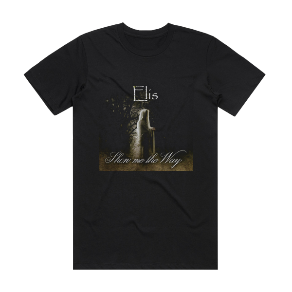 Elis Show Me The Way Album Cover T-Shirt Black