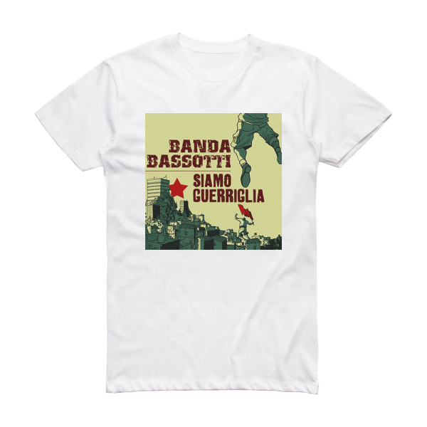 Banda Bassotti Siamo Guerriglia Album Cover T-Shirt White