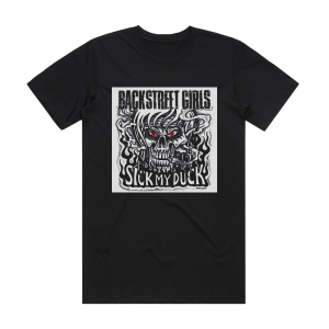 Backstreet Girls Sick My Duck Album Cover T-Shirt Black