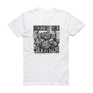 Backstreet Girls Sick My Duck Album Cover T-Shirt White