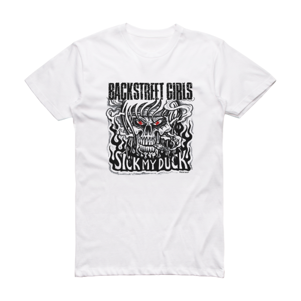 Backstreet Girls Sick My Duck Album Cover T-Shirt White