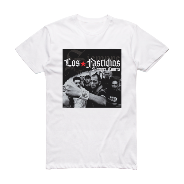 Los Fastidios Siempre Contra Album Cover T-Shirt White