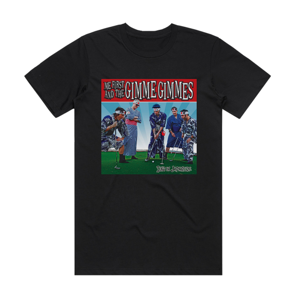 Me First and the Gimme Gimmes Sing In Japanese Album Cover T-Shirt Black
