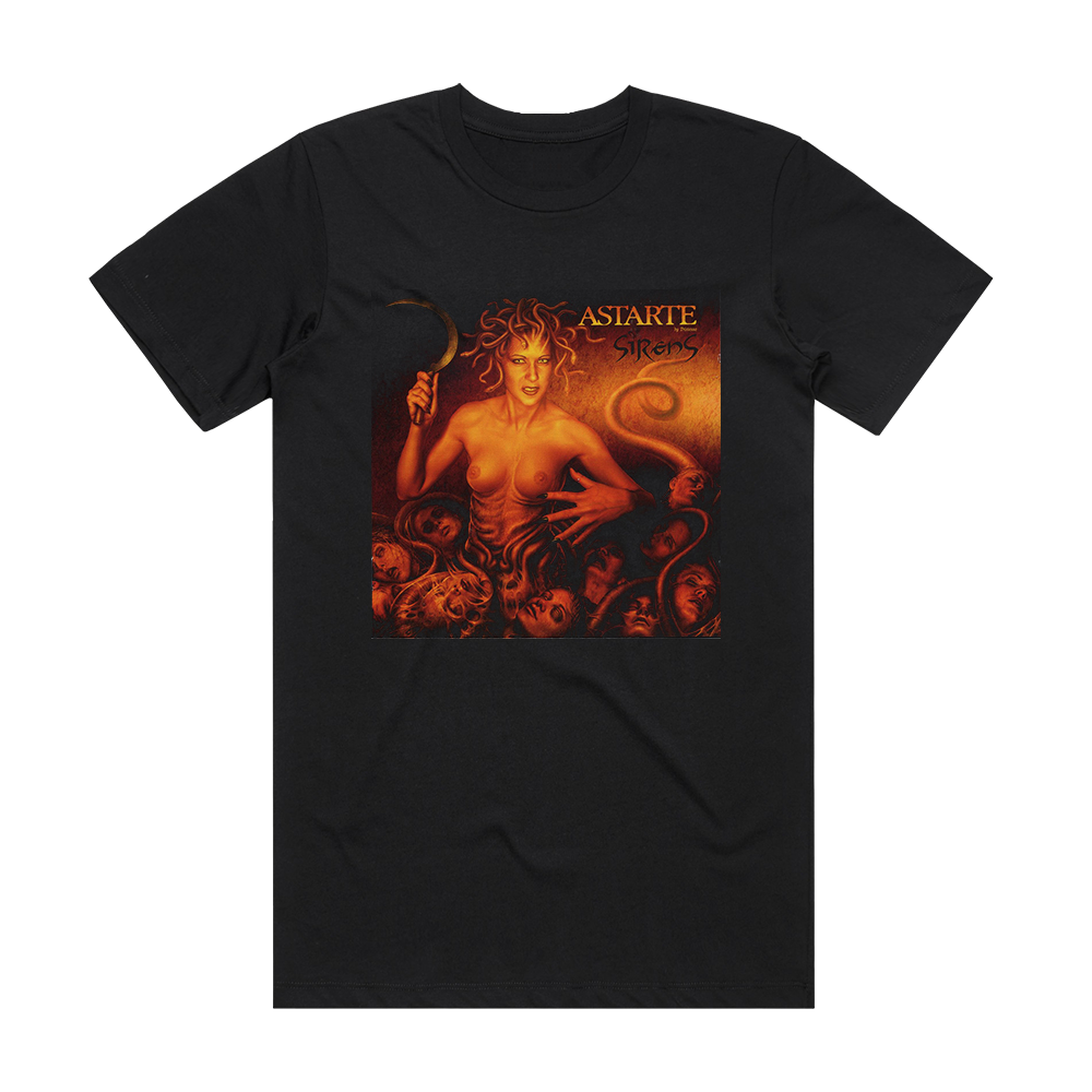 Astarte Sirens Album Cover T-Shirt Black – ALBUM COVER T-SHIRTS