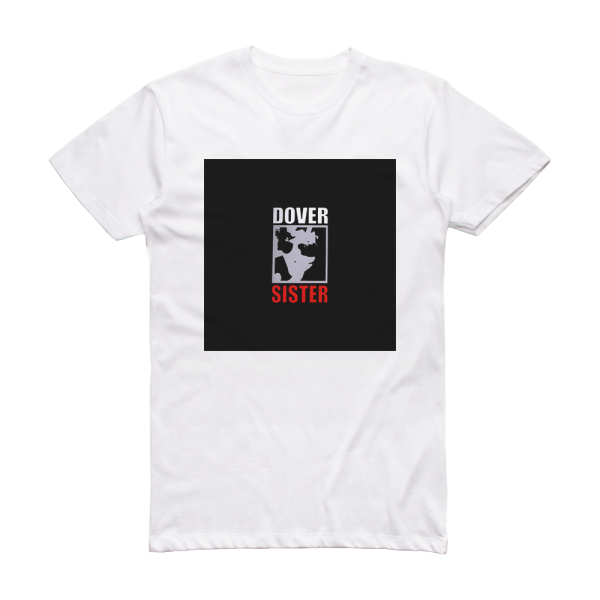 Dover Sister Album Cover T-Shirt White