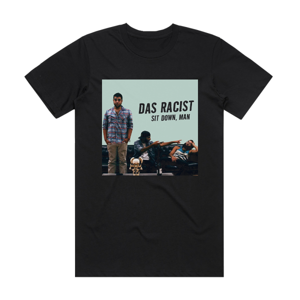 Das Racist Sit Down Man Album Cover T-Shirt Black