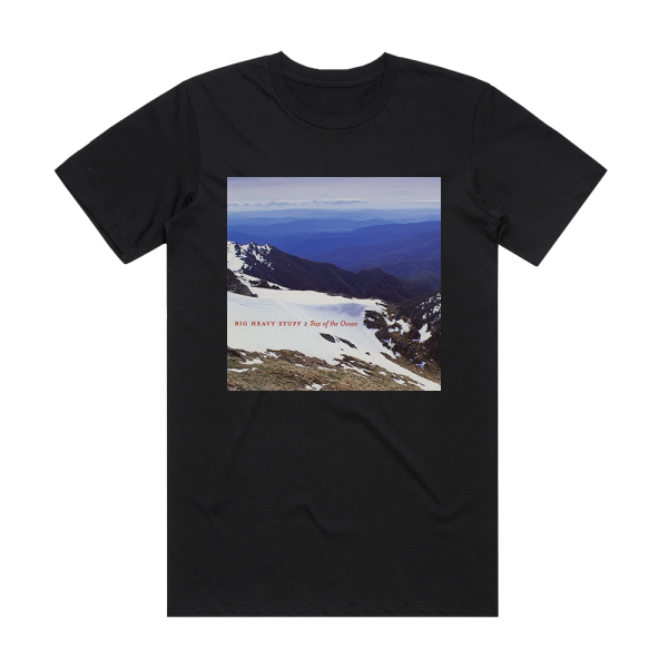 Big Heavy Stuff Size Of The Ocean Album Cover T-Shirt Black