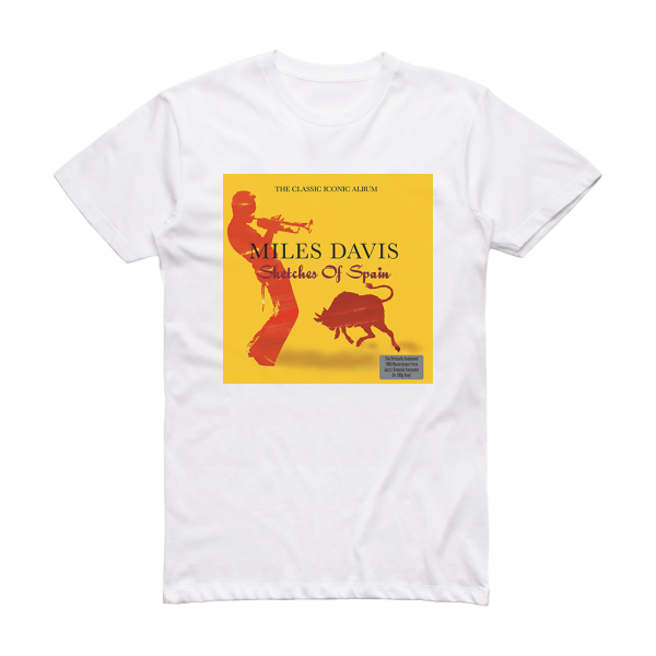 Miles Davis Sketches Of Spain 5 Album Cover T-Shirt White