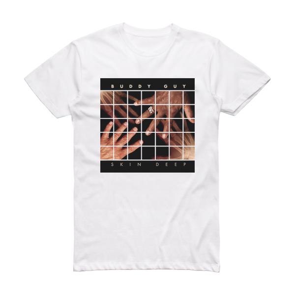 Buddy Guy Skin Deep Album Cover T-Shirt White