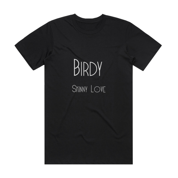 Birdy Skinny Love Album Cover T-Shirt Black