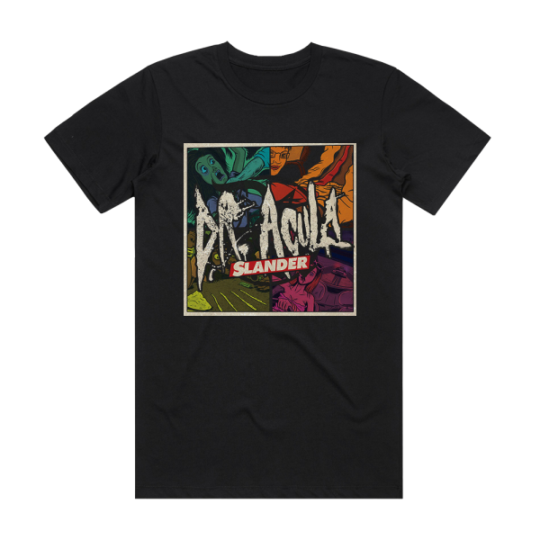 Dr Acula Slander Album Cover T-Shirt Black