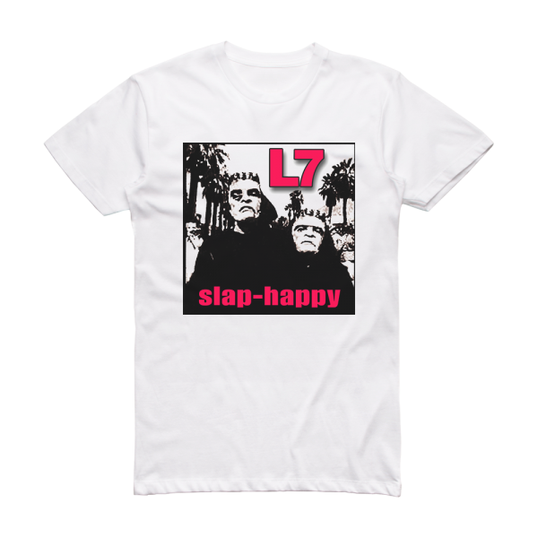 L7 Slap Happy Album Cover T-Shirt White