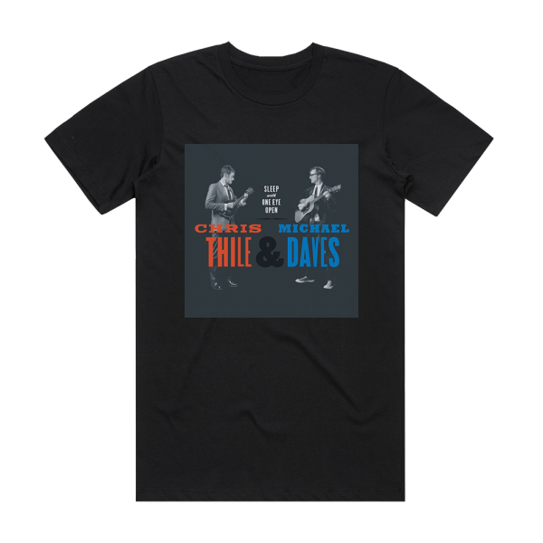 Chris Thile Sleep With One Eye Open Album Cover T-Shirt Black