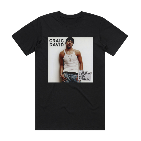 Craig David Slicker Than Your Average Album Cover TShirt Black ALBUM