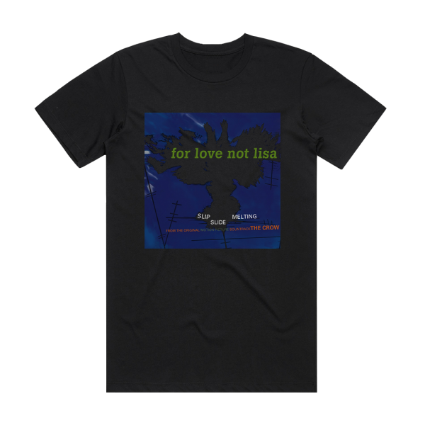 For Love Not Lisa Slip Sliding Melting Album Cover T-Shirt Black