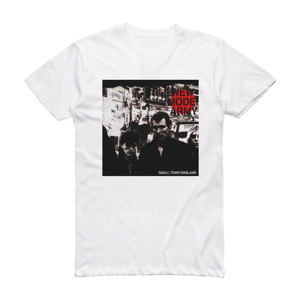 New Model Army Small Town England Album Cover T-Shirt White