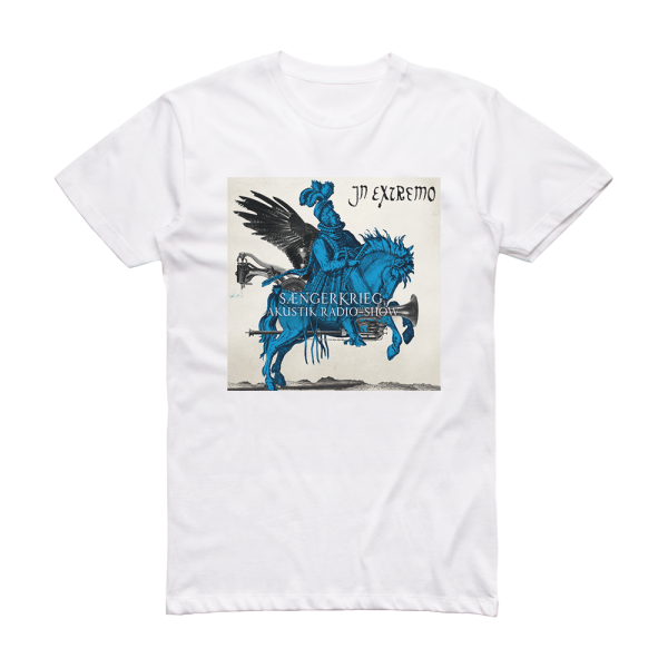 In Extremo Sngerkrieg Akustik Radio Show Album Cover T-Shirt White