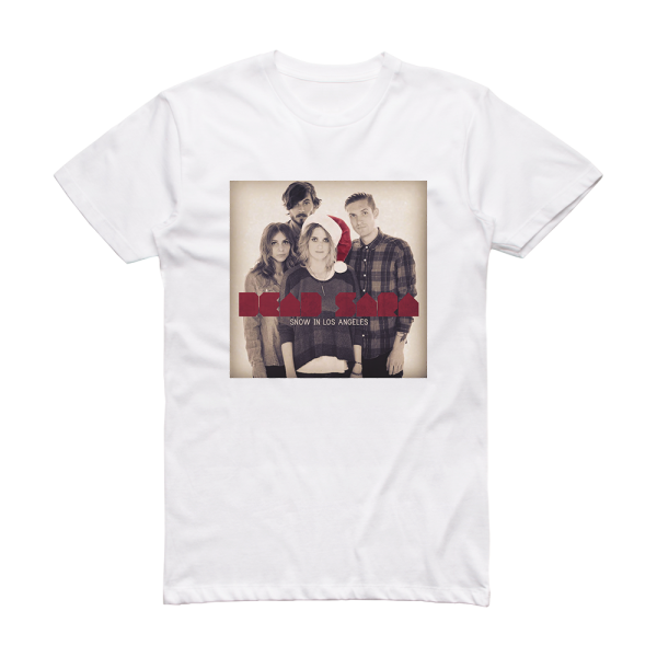 Dead Sara Snow In Los Angeles Album Cover T-Shirt White