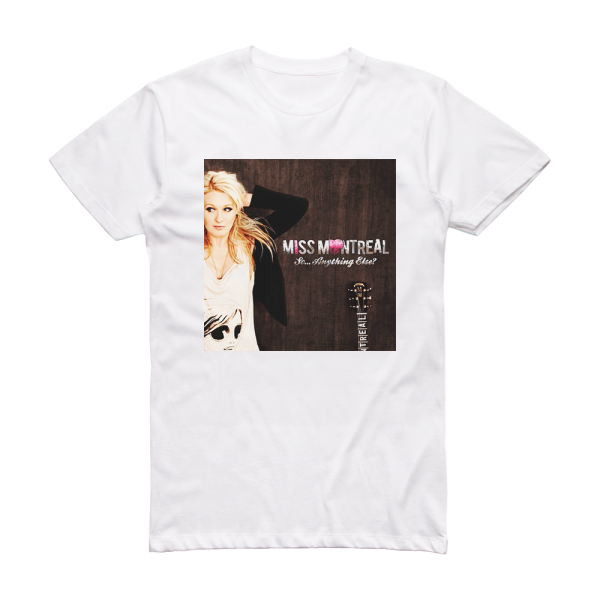 Miss Montreal So Anything Else Album Cover T-Shirt White