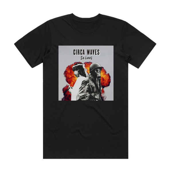 Circa Waves So Long Album Cover T-Shirt Black