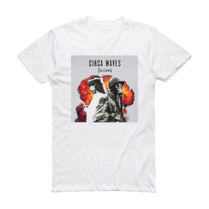 Circa Waves So Long Album Cover T-Shirt White