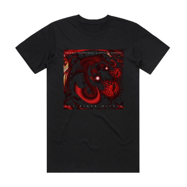 Fredrik Thordendal Special Defects Sol Niger Within Album Cover T-Shirt Black