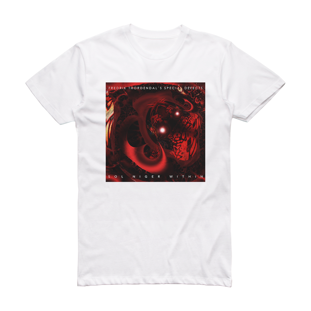 Fredrik Thordendal Special Defects Sol Niger Within Album Cover T-Shirt ...