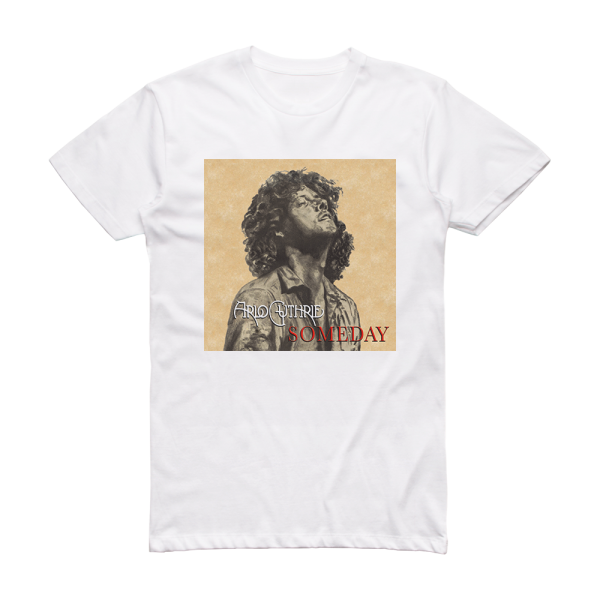 Arlo Guthrie Someday Album Cover T-Shirt White