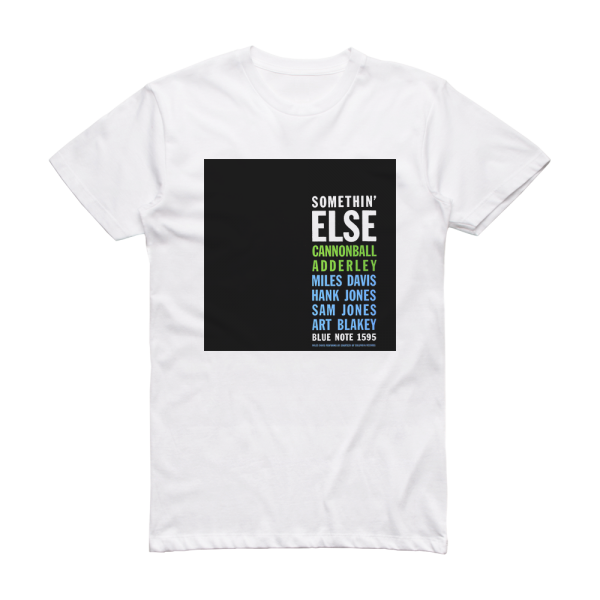 Cannonball Adderley Somethin Else Album Cover T-Shirt White