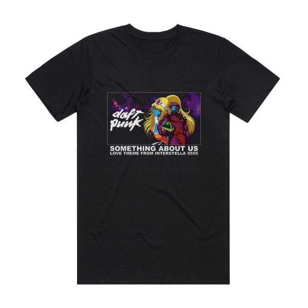 Daft Punk Something About Us Love Theme From Interstella 5555 Album Cover T-Shirt Black