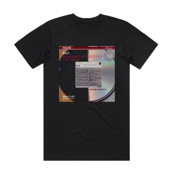 Johann Sebastian Bach Sonatas And Partitas For Solo Violin Arthur Grumiaux Album Cover T-Shirt Black