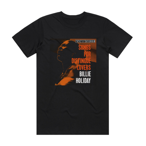 Billie Holiday Songs For Distingu Lovers 1 Album Cover T-Shirt Black