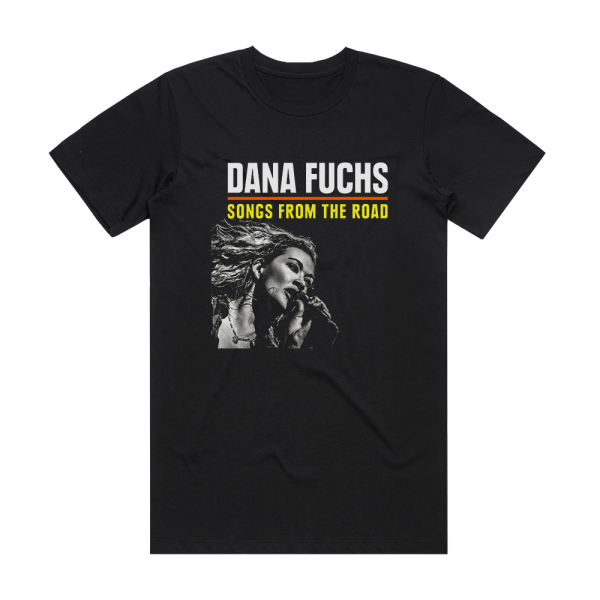 Dana Fuchs Songs From The Road Album Cover T-Shirt Black
