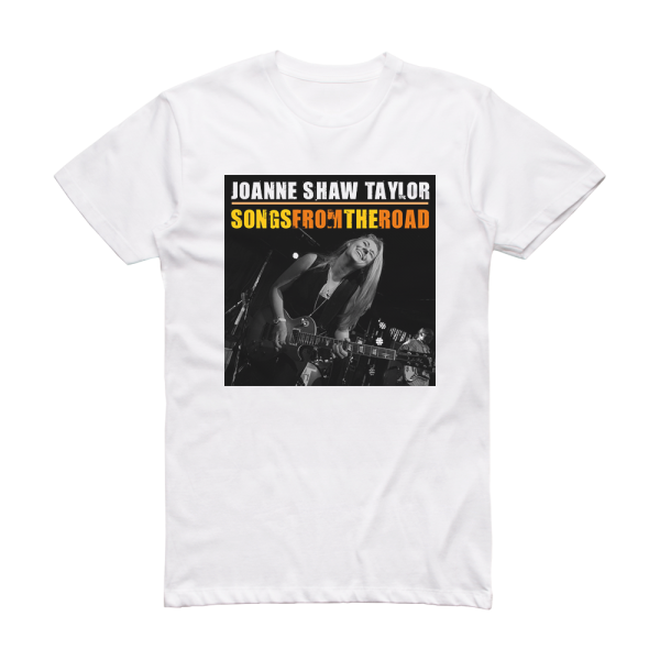 Joanne Shaw Taylor Songs From The Road Album Cover T-Shirt White