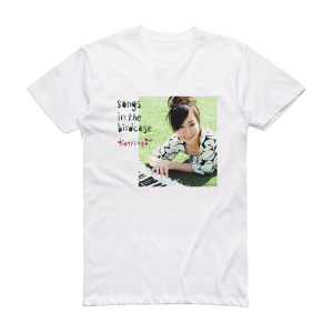Kotringo Songs In The Birdcage Album Cover T-Shirt White