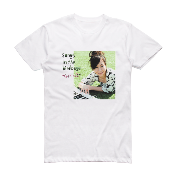 Kotringo Songs In The Birdcage Album Cover T-Shirt White