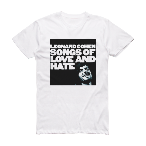 Leonard Cohen Songs Of Love And Hate Album Cover T-Shirt White