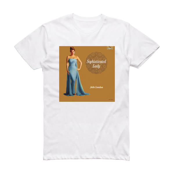 Julie London Sophisticated Lady Album Cover T-Shirt White