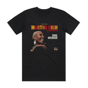 Martha High Soul Overdue Album Cover T-Shirt Black