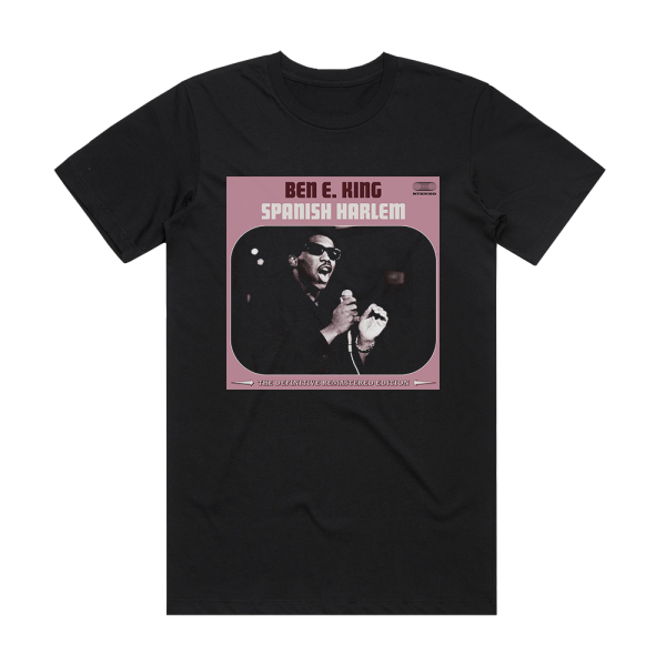 Ben E King Spanish Harlem 1 Album Cover T-Shirt Black