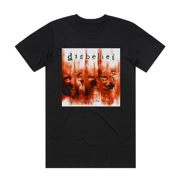 Disbelief Spreading The Rage Album Cover T-Shirt Black