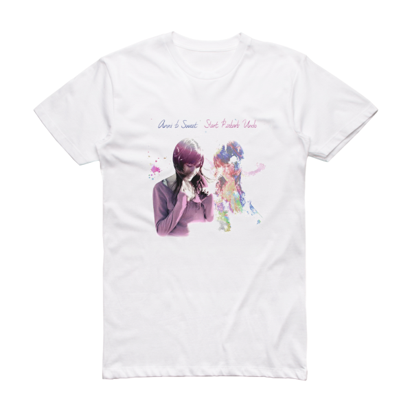 Anni B Sweet Start Restart Undo Album Cover T-Shirt White
