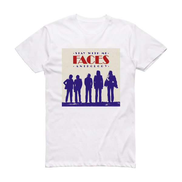 Faces Stay With Me Faces Anthology Album Cover T-Shirt White